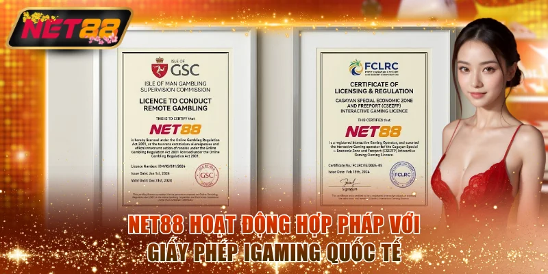 NET88 hoạt động hợp pháp với giấy phép iGaming quốc tế